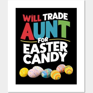 Will Trade Aunt For Easter Candy Funny Boys Kids Toddler Posters and Art